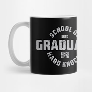 School of Hard Knocks 1 - College Mug